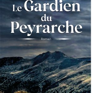 Couverture du livre Le Gardien du Peyrarche