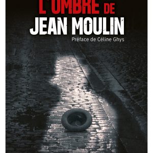 Couverture du livre L'ombre de Jean Moulin